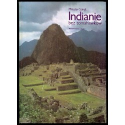Indianie bez tomahawków