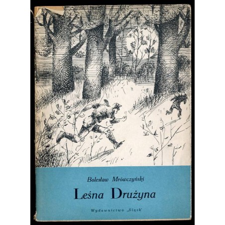 Leśna drużyna