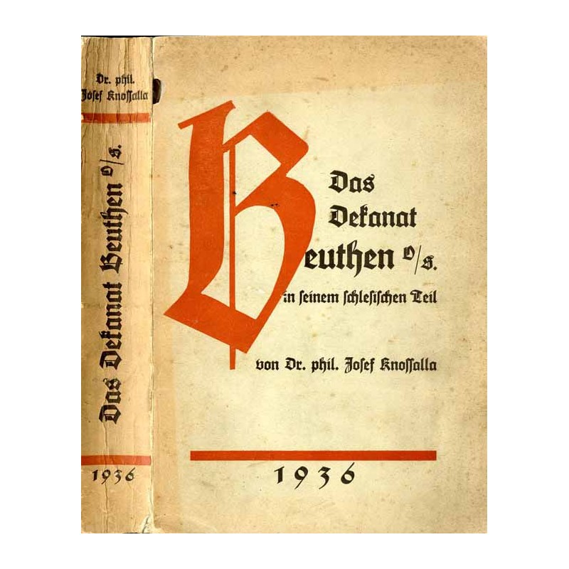 Das Dekanat Beuthen O/S. in seinem schlesischen Teil