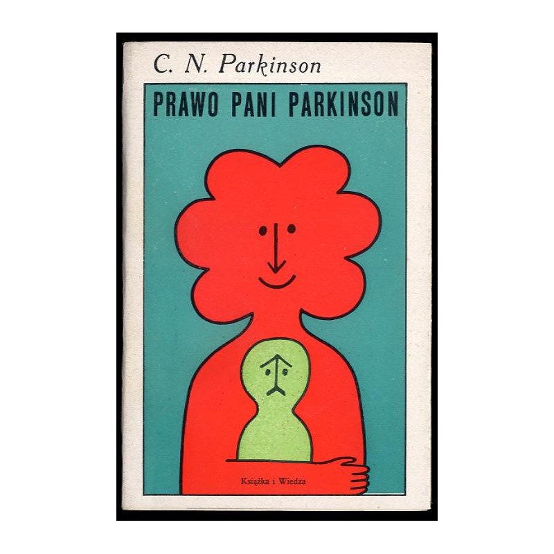 Prawo pani Parkinson i inne studia z zakresu wiedzy domowej