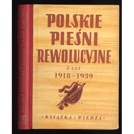 Polskie pieśni rewolucyjne z lat 1918-1939