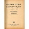 Polskie pieśni rewolucyjne z lat 1918-1939