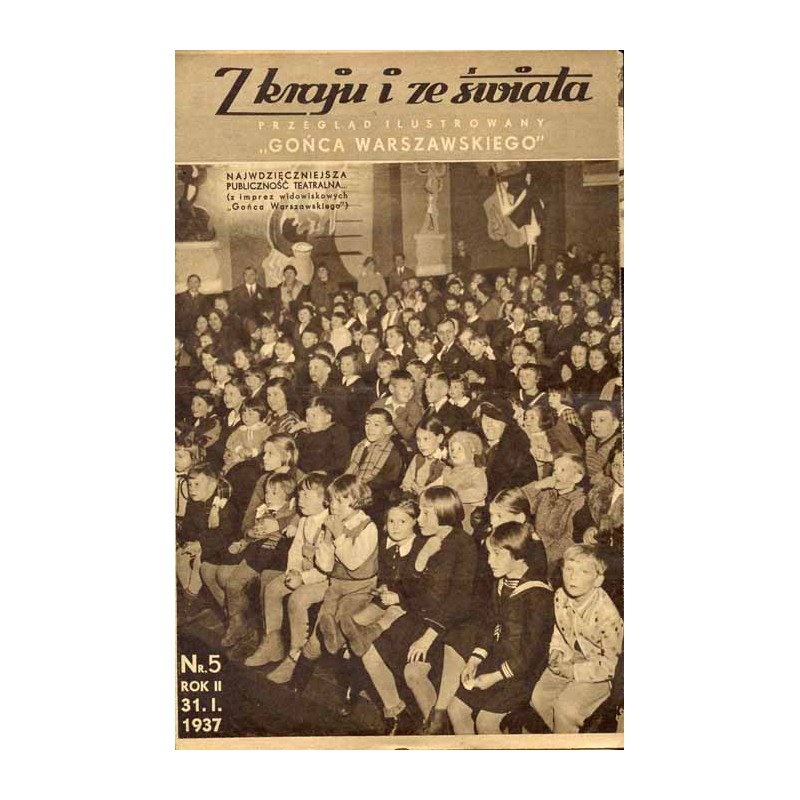 Z Kraju i ze Świata. Przegląd ilustrowany "Gońca Warszawskiego". R.2 (1937). Nr 5 (31 stycznia 1937)