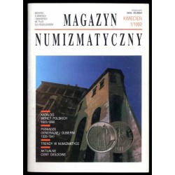 Magazyn Numizmatyczny. Wszystko o monetach i banknotach nie tylko dla kolekcjonerów. R.1 (1992). Nr 1