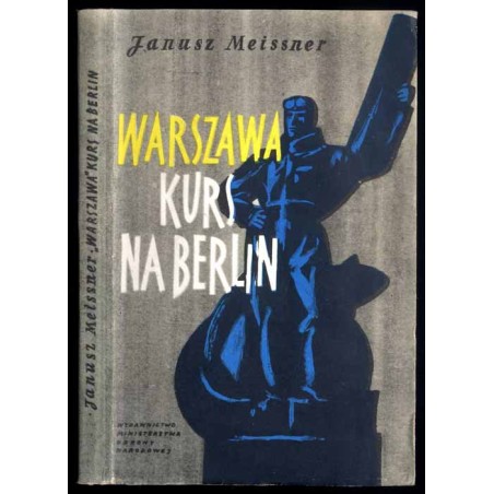 "Warszawa" kurs na Berlin