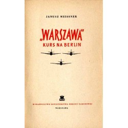 "Warszawa" kurs na Berlin
