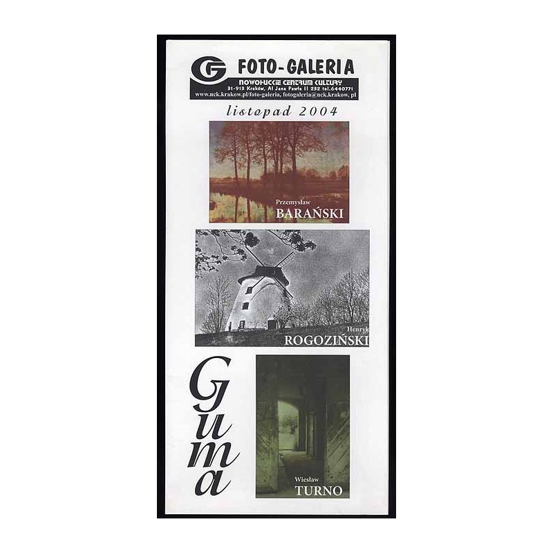 Guma. Przemysław Barański, Henryk Rogoziński, Wiesław Turno