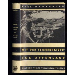 Mit der Flimmerkiste ins Affenland. Paul Lieberenz filmt in Afrika