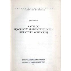 Katalog rękopisów średniowiecznych Biblioteki Kórnickiej