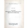 Katalog rękopisów średniowiecznych Biblioteki Kórnickiej