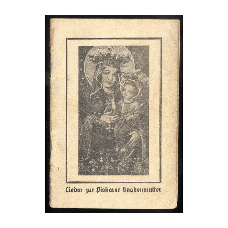 Lieder zur Piekarer Gnadenmutter
