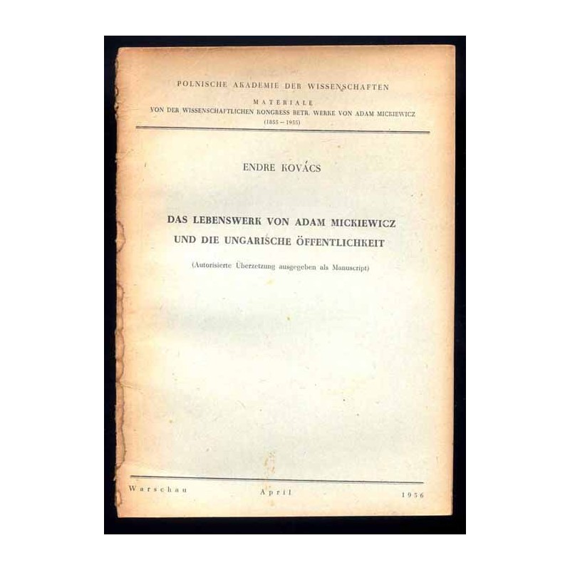 Das Lebenswerk von Adam Mickiewicz und die ungarische Öffentlichkeit