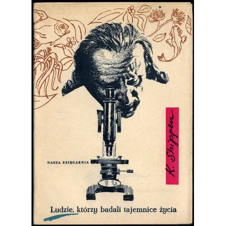 Ludzie, którzy badali tajemnice życia