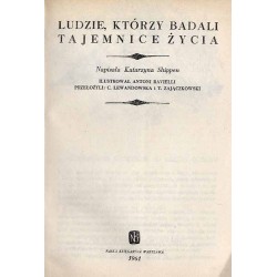 Ludzie, którzy badali tajemnice życia
