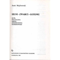 Silni-zwarci-gotowi. Myśl polityczna Obozu Zjednoczenia Narodowego