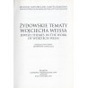 Żydowskie tematy Wojciecha Weissa. Katalog wystawy. Kraków, czerwiec-październik 1999   Jewish themes in the work of Wojciech