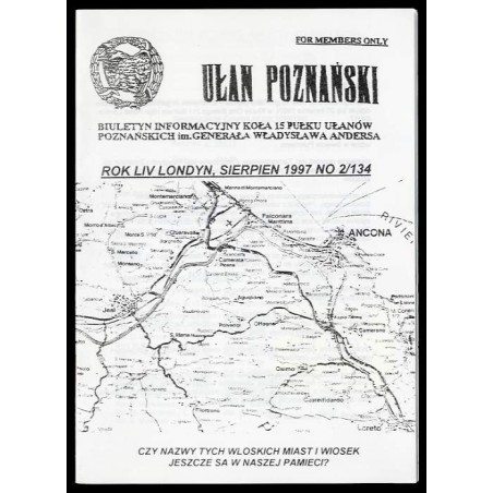 Ułan Poznański. Biuletyn informacyjny Koła 15 Pułku Ułanów Poznańskich Im. Generała Władysława Andersa. R.54 (1997). Nr 2/134 (V