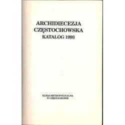 Archidiecezja Częstochowska. Katalog 1993
