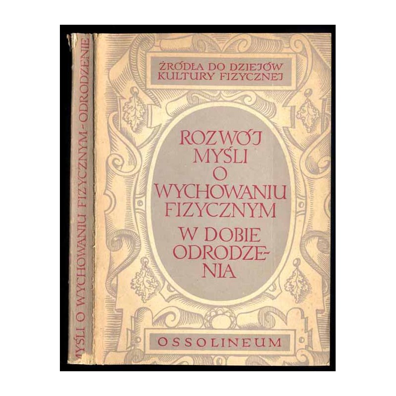 Rozwój myśli o wychowaniu fizycznym w dobie Odrodzenia