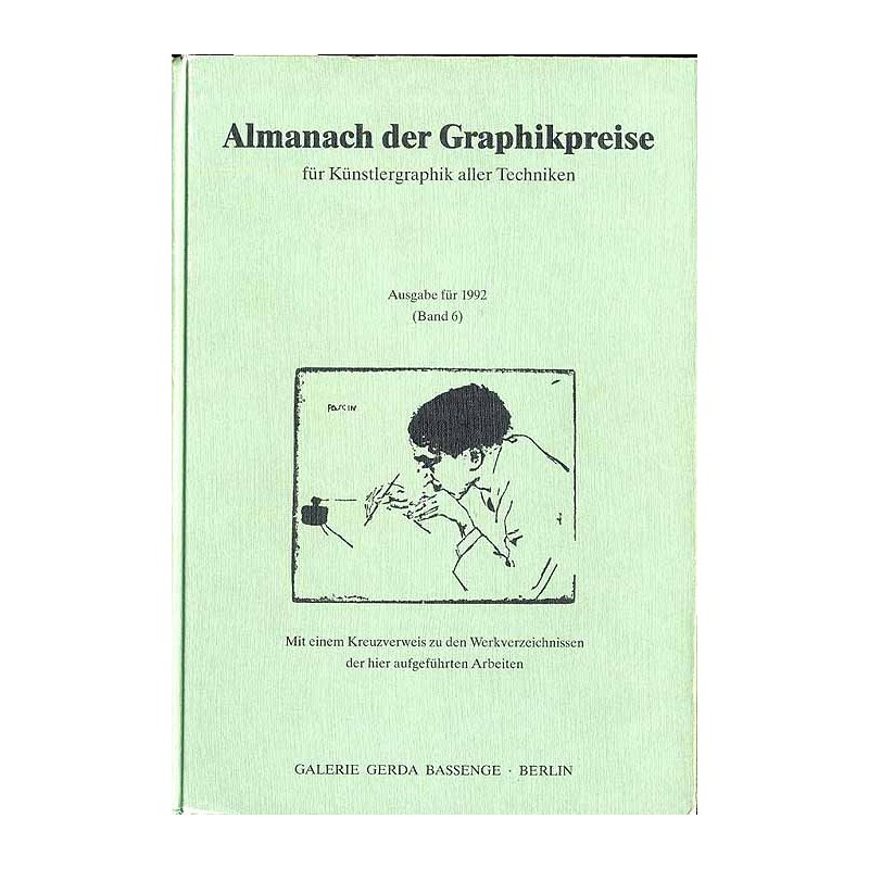 Almanach der Graphikpreise für Künstlergraphik aller Techniken. Angebote und Ergebnisse wichtiger Auktionen aus Deutschland und