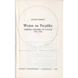Wojna na Pacyfiku. Agresja japońska w latach 1931-1945