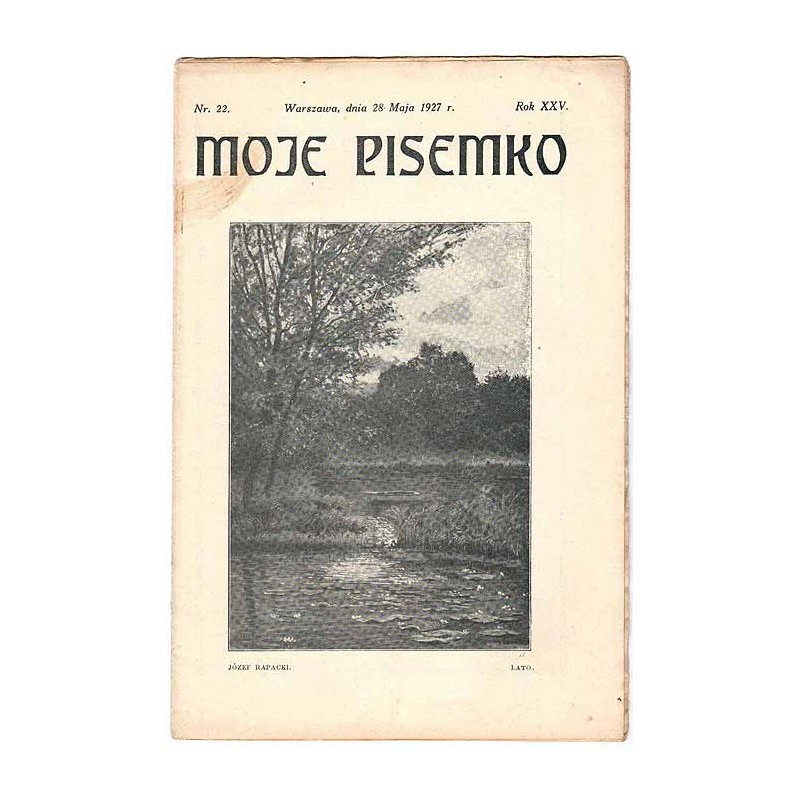 Moje Pisemko. R.25 (1927). Nr 22 (28 maja 1927)