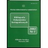 Bibliografia Dokumentów Kartograficznych. Nr 1 (2002)