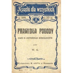 Prawidła pogody oparte na spostrzeżeniach meteorologicznych według zbioru prof. Michelsona i Ellemanna oraz instrukcji sieci met