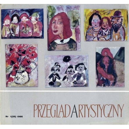 Przegląd Artystyczny. 1966. Nr 1 (29) (Styczeń-Luty 1966) / Leon Kudła / Maria Zdanowicz