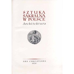 Sztuka sakralna w Polsce. Architektura