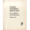 Śląska Akademia Medyczna im. Ludwika Waryńskiego 1948-1973