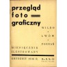 Przegląd Fotograficzny. Miesięcznik ilustrowany. Organ Fotoklubu Wileńskiego i Lwowskiego Towarzystwa Fotograficznego. R. 2 (193