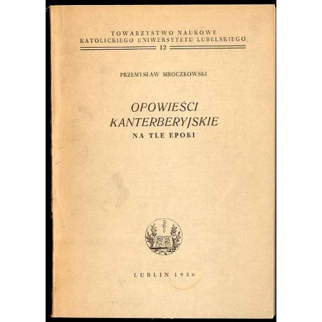 Opowieści kanterberyjskie na tle epoki
