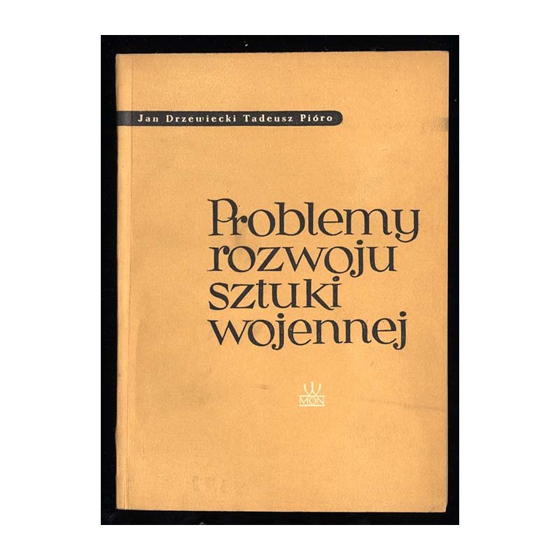 Problemy rozwoju sztuki wojennej
