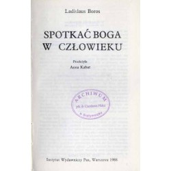Spotkać Boga w człowieku