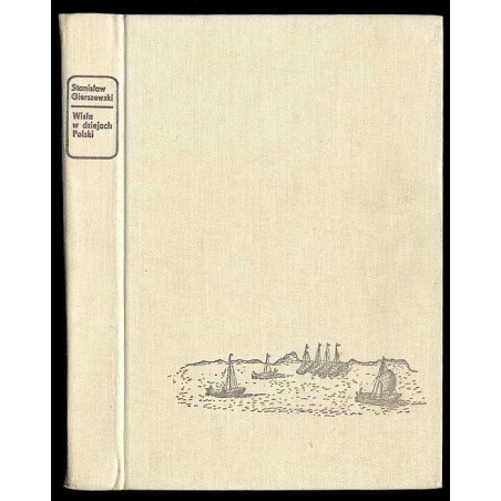 Wisła w dziejach Polski