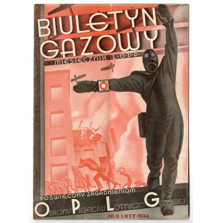 Biuletyn Gazowy. Miesięcznik L.O.P.P. poświęcony zagadnieniom ochrony przeciwlotniczo-gazowej. R.5 (1934). Nr 2 (luty 1934) / Ka