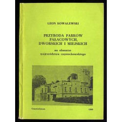Przyroda parków pałacowych i dworskich na obszarze województwa częstochowskiego