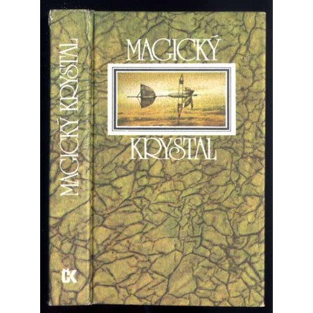 Magický krystal. Ruské utopicko-fantastické přiběhy