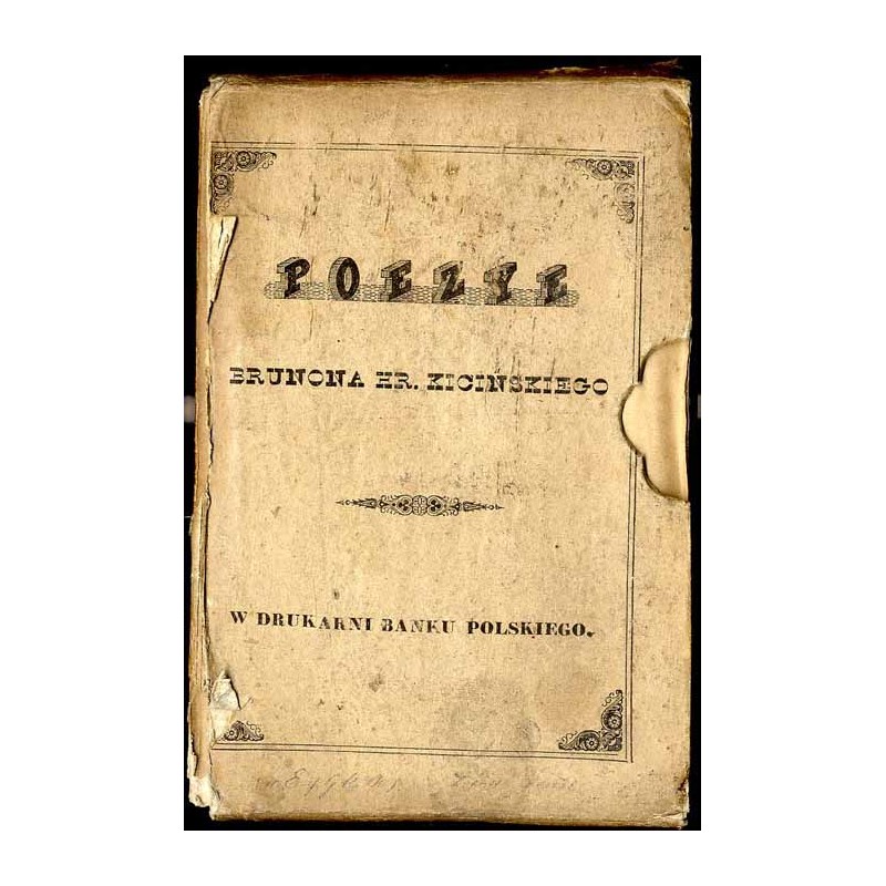 Poezye Brunona hrabi Kicińskiego, częścią przekładane, częścią oryginalne w XII. tomach. T. 1-4. 4 woluminy / Poezje i teksty my