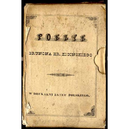 Poezye Brunona hrabi Kicińskiego, częścią przekładane, częścią oryginalne w XII. tomach. T. 1-4. 4 woluminy / Poezje i teksty my