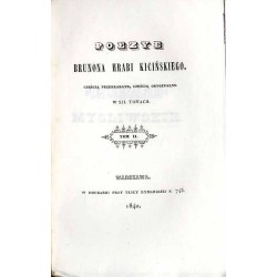 Poezye Brunona hrabi Kicińskiego, częścią przekładane, częścią oryginalne w XII. tomach. T. 1-4. 4 woluminy / Poezje i teksty my