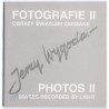 Jerzy Wygoda. Fotografie II. Obrazy światłem zapisane. Photos II. Images recorded by light