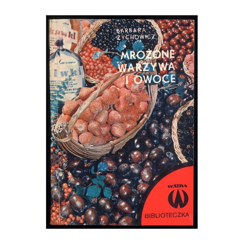 Mrożone warzywa i owoce źródłem witamin