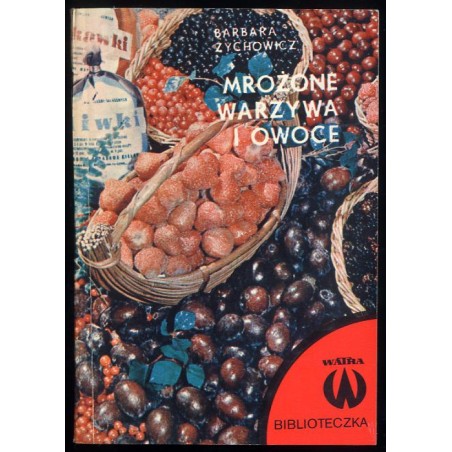 Mrożone warzywa i owoce źródłem witamin