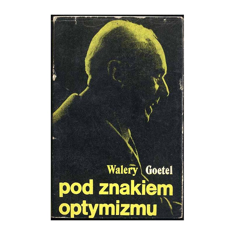 Pod znakiem optymizmu. Wspomnienia