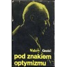 Pod znakiem optymizmu. Wspomnienia