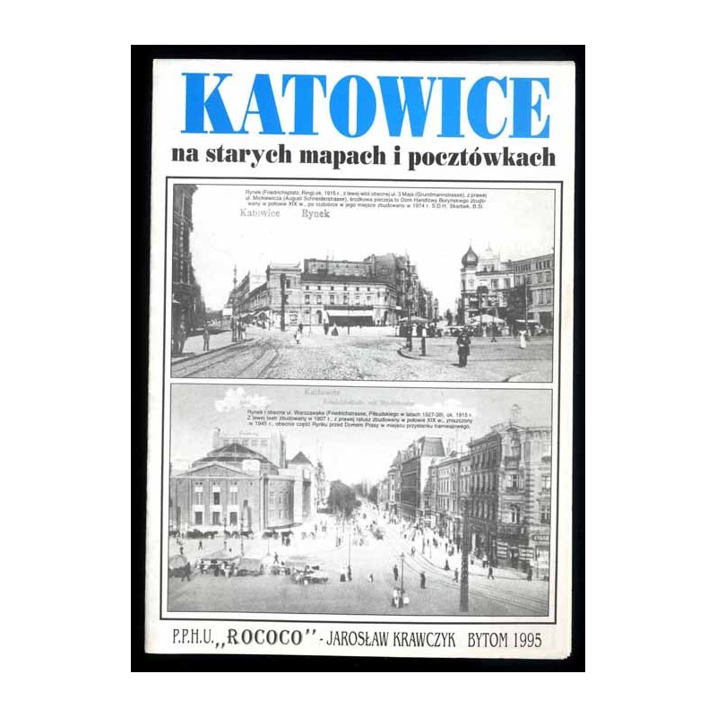 Katowice na starych mapach i pocztówkach
