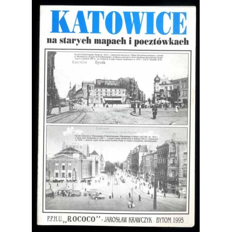 Katowice na starych mapach i pocztówkach