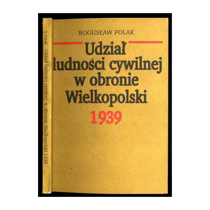 Udział ludności cywilnej w obronie Wielkopolski 1939